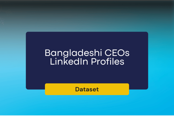 Bangladeshi CEOs LinkedIn Profiles